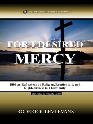 cover image of For I Desired Mercy